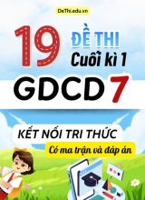 19 Đề thi cuối kì 1 GDCD Lớp 7 có ma trận & đáp án (Kết nối tri thức)